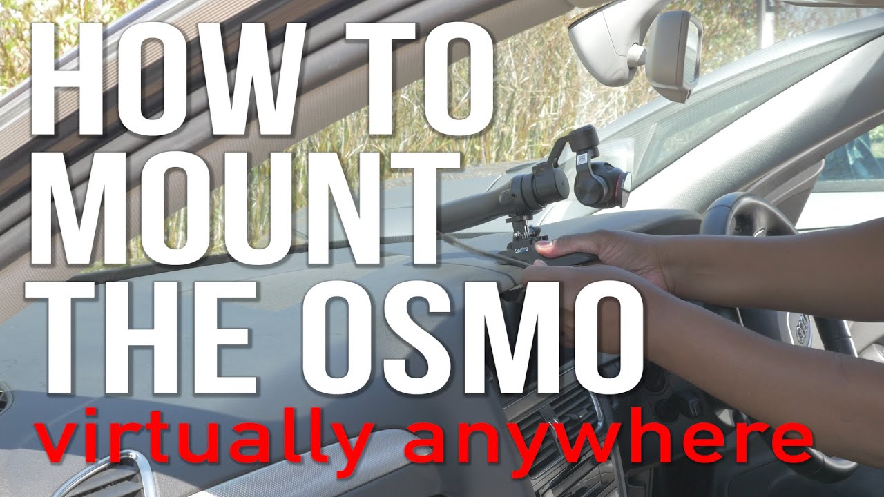 How to Mount the DJI Osmo ANYWHERE