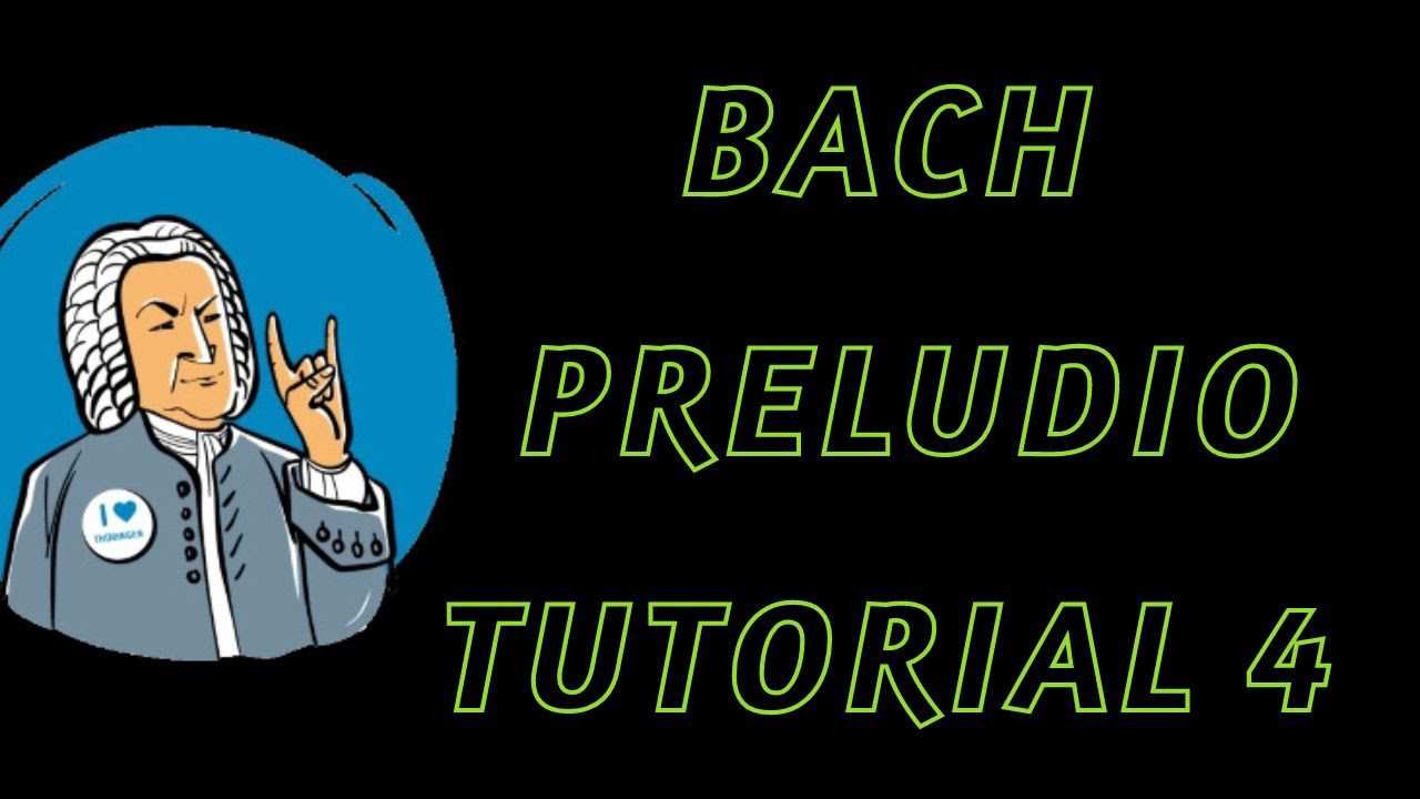 Tutorial Prelúdio de Bach (última parte)