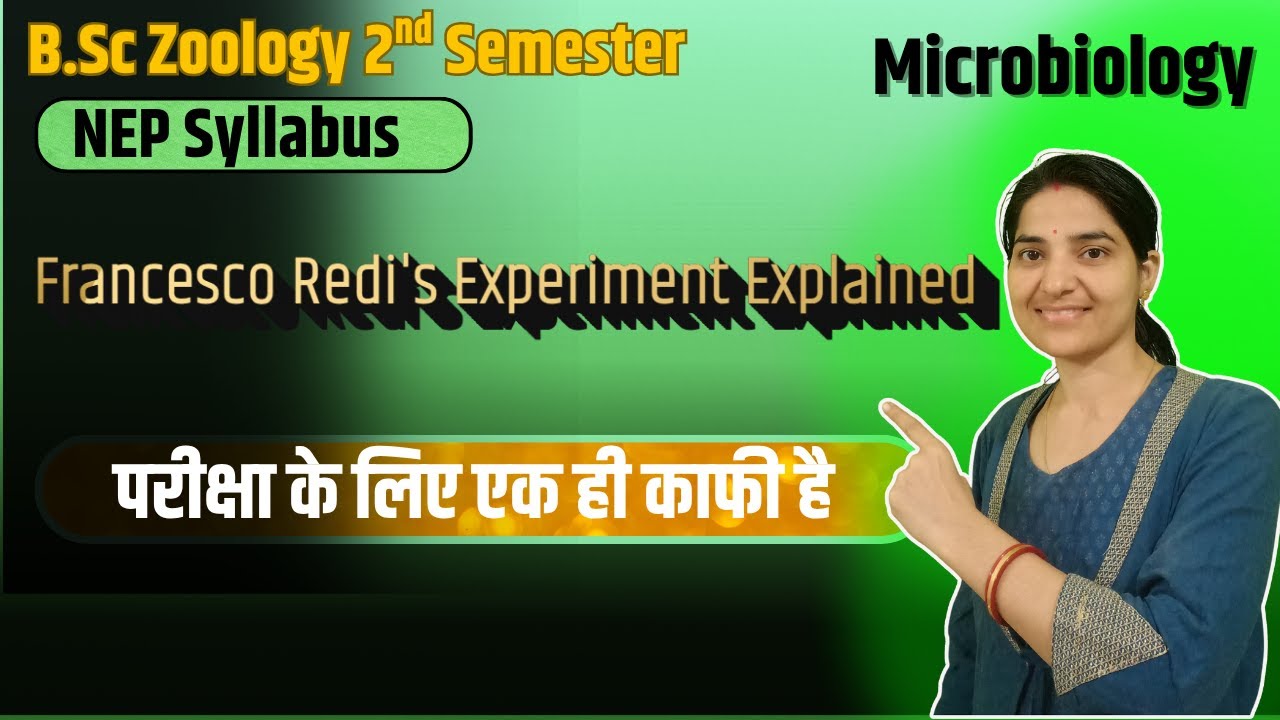 Francesco Redi's Experiment Explained | Zoology Lecture for BSc 2nd Semester||