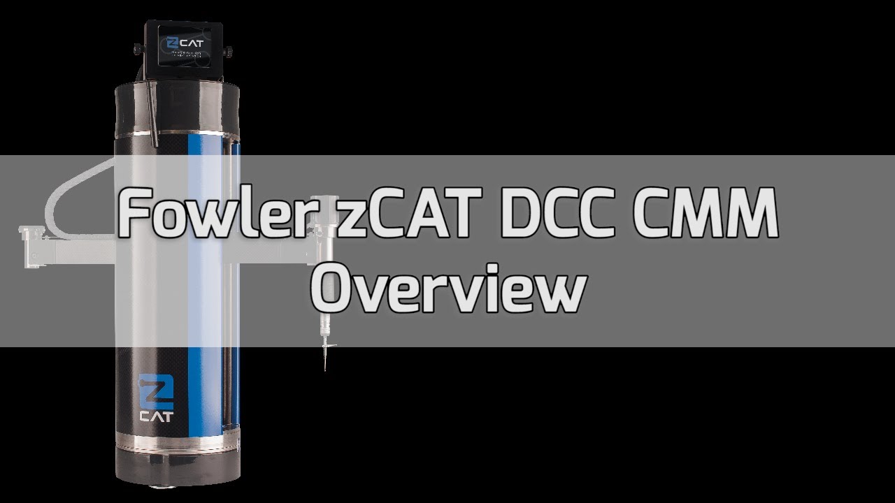 Fowler zCAT DCC CMM - Overview
