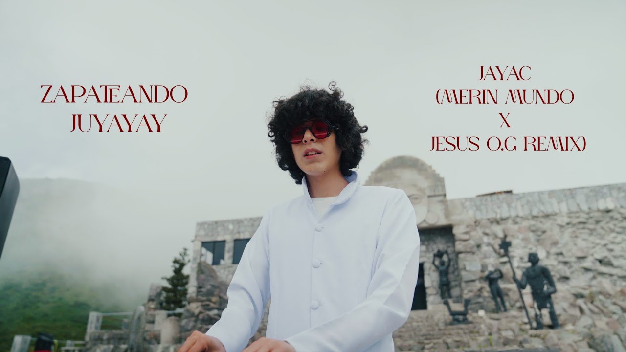 Jayac - Zapateando Juyayay (Jesus O.G x Merin Mundo Remix 2025)