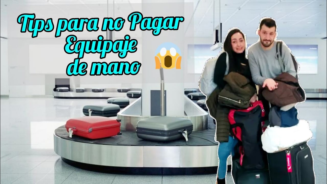 ¿Cómo ahorrar espacio y dinero con tu equipaje de mano?✈ Tips para no pagar maleta extra!🧳