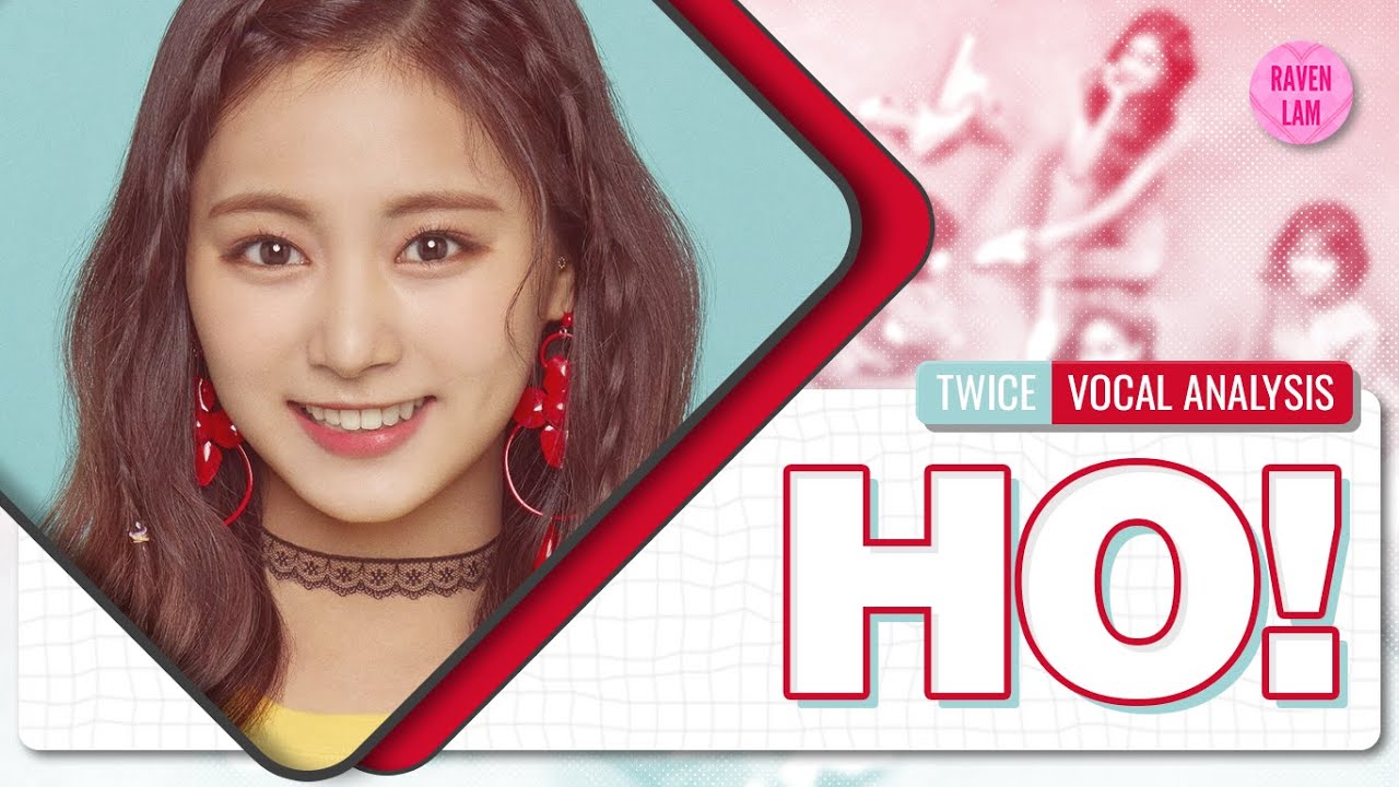 Twice - Ho! (Vocal Analysis) (Background Vocals, Lead Vocals, Filtered Vocals, etc.)