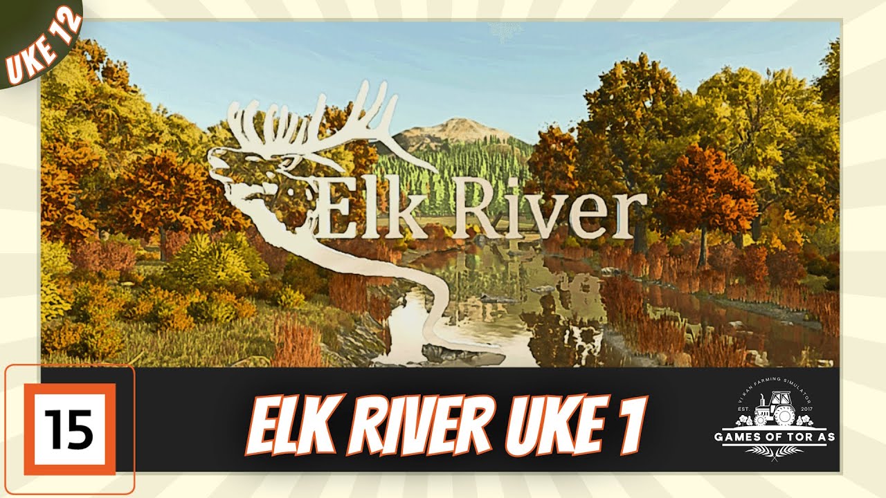 Let's Play Farming Simulator 25 Elk River.
