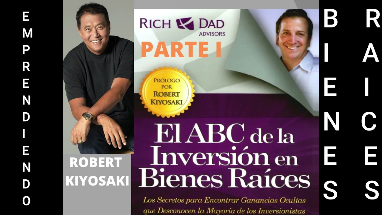 EL ABC  DE LA INVERSION EN BIENES RAICES PARTE I