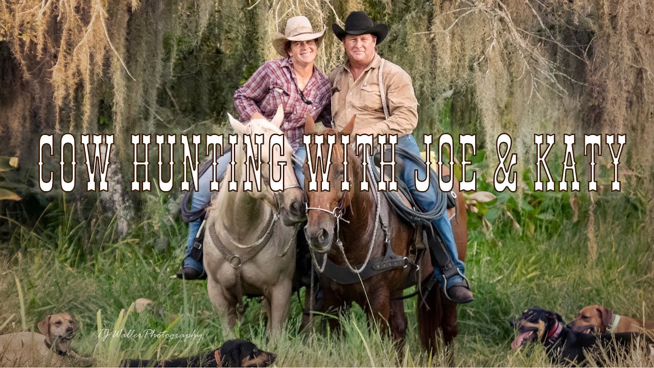 Cow Hunting with Joe & Katy