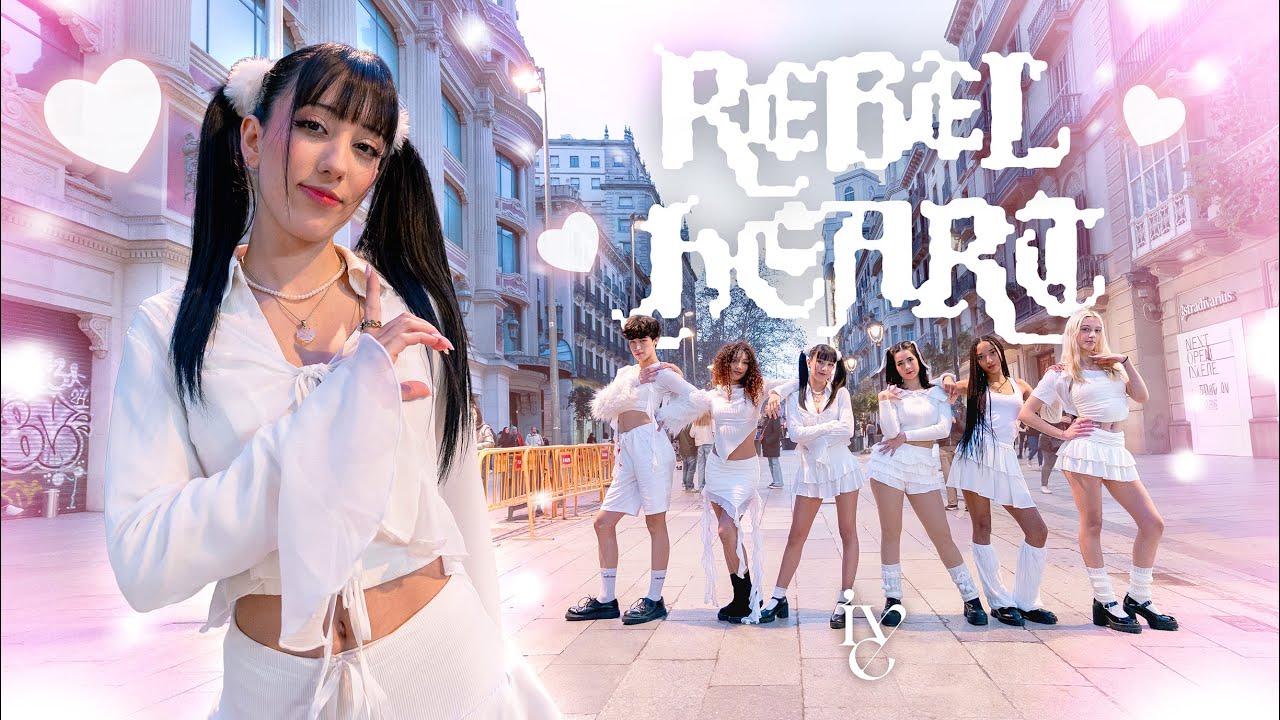 [KPOP IN PUBLIC] IVE 아이브 - ''REBEL HEART'' Dance Cover by PrettyG from Barcelona