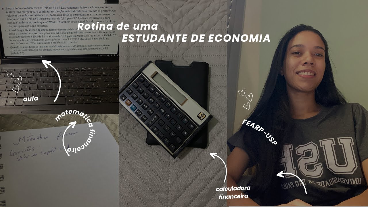 ROTINA DE UMA ESTUDANTE DE ECONOMIA DA USP
