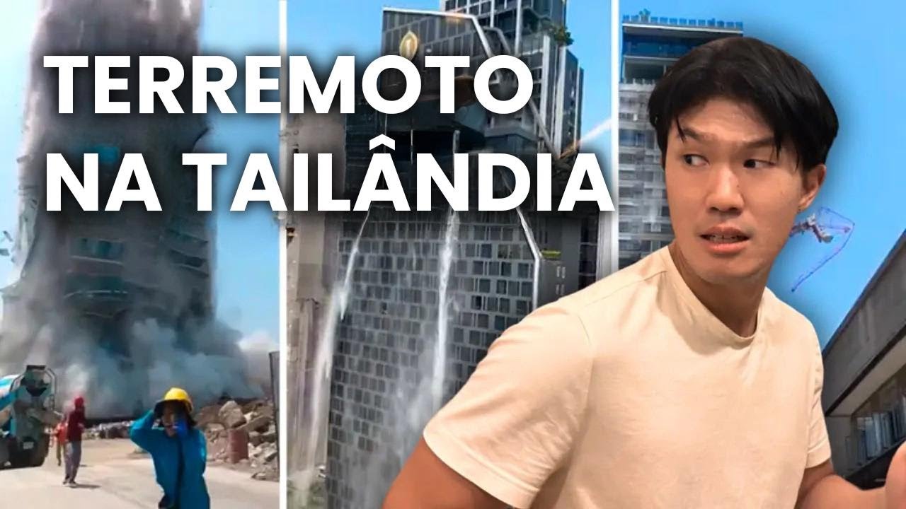O dia mais assustador da minha vida na Tailândia: terremoto devastador de Mianmar