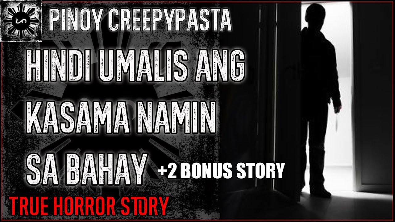 Hindi Umalis Ang Kasama Namin Sa Bahay | Tagalog Stories | Pinoy Creepypasta
