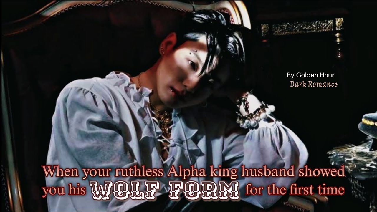 When your alpha husband showed you his wolf form for first time |#jungkookff |#jjkff |#jeonjungkook