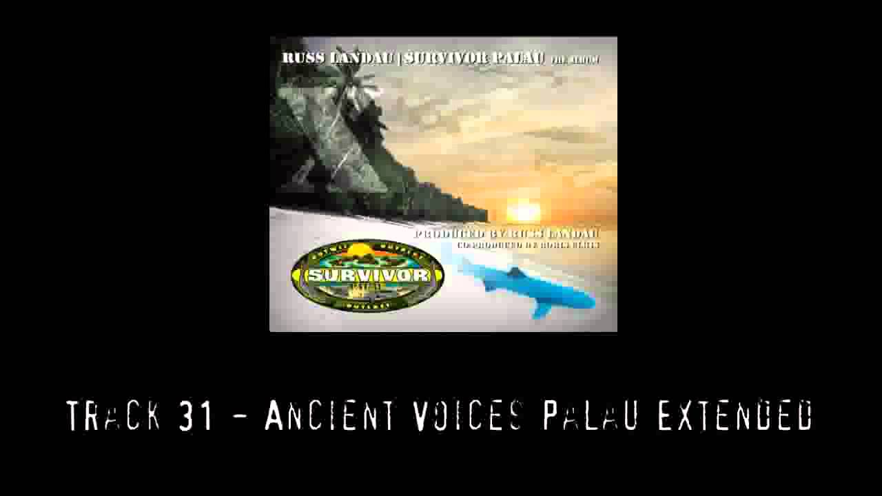 Survivor: Palau Album OST - Track 31 - Ancient Voices Palau EXTENDED