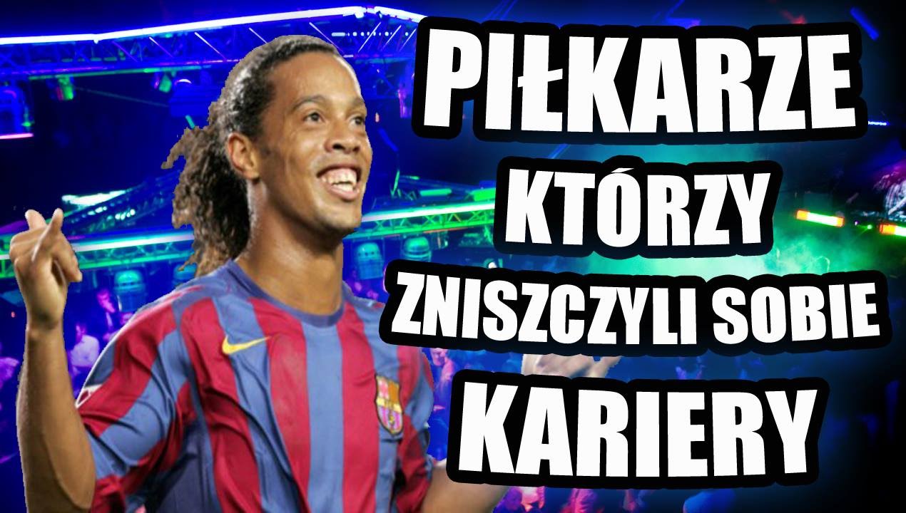 6 Piłkarzy którzy zniszczyli swoje kariery - Footbox [#7][CZĘŚĆ #1] /ACHREM
