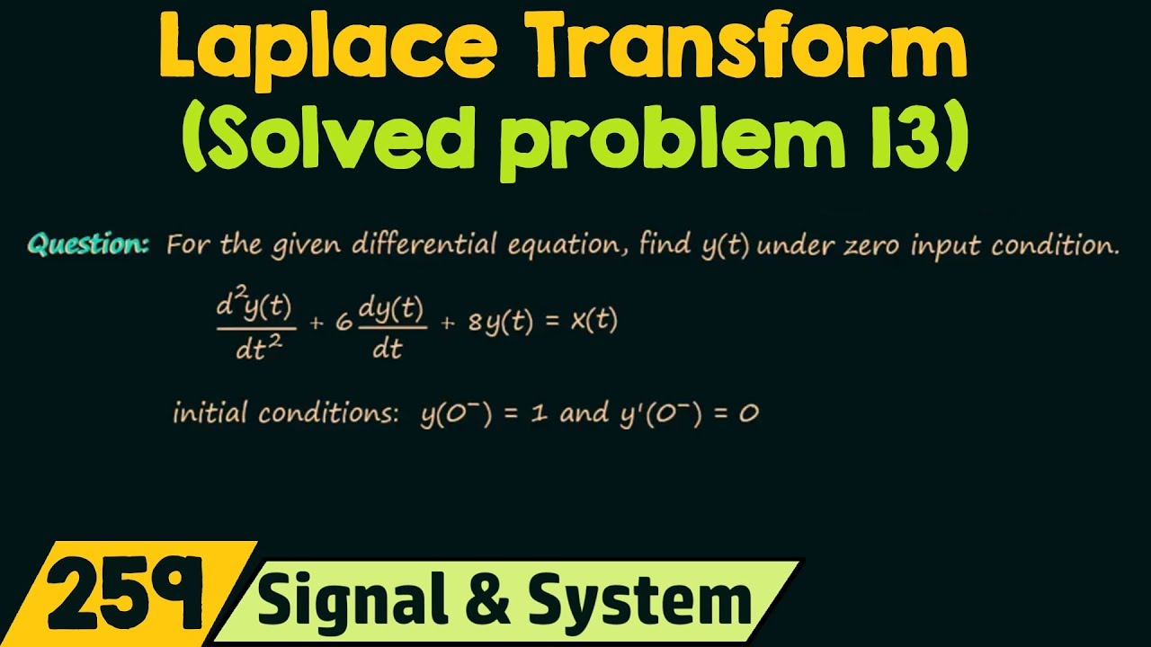 Laplace Transform (Solved Problem 13)