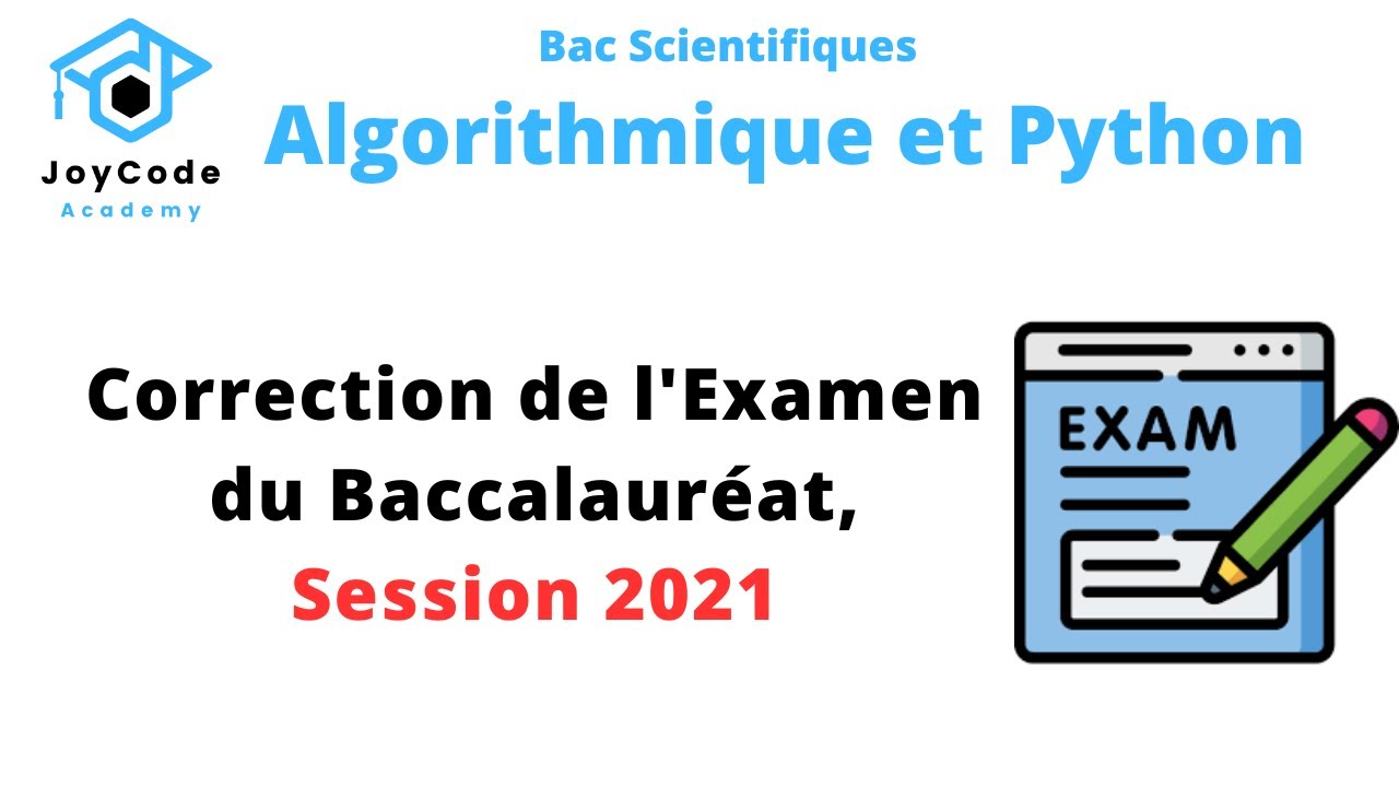 Bac Scientifiques | Correction Examen Baccalauréat Session 2021