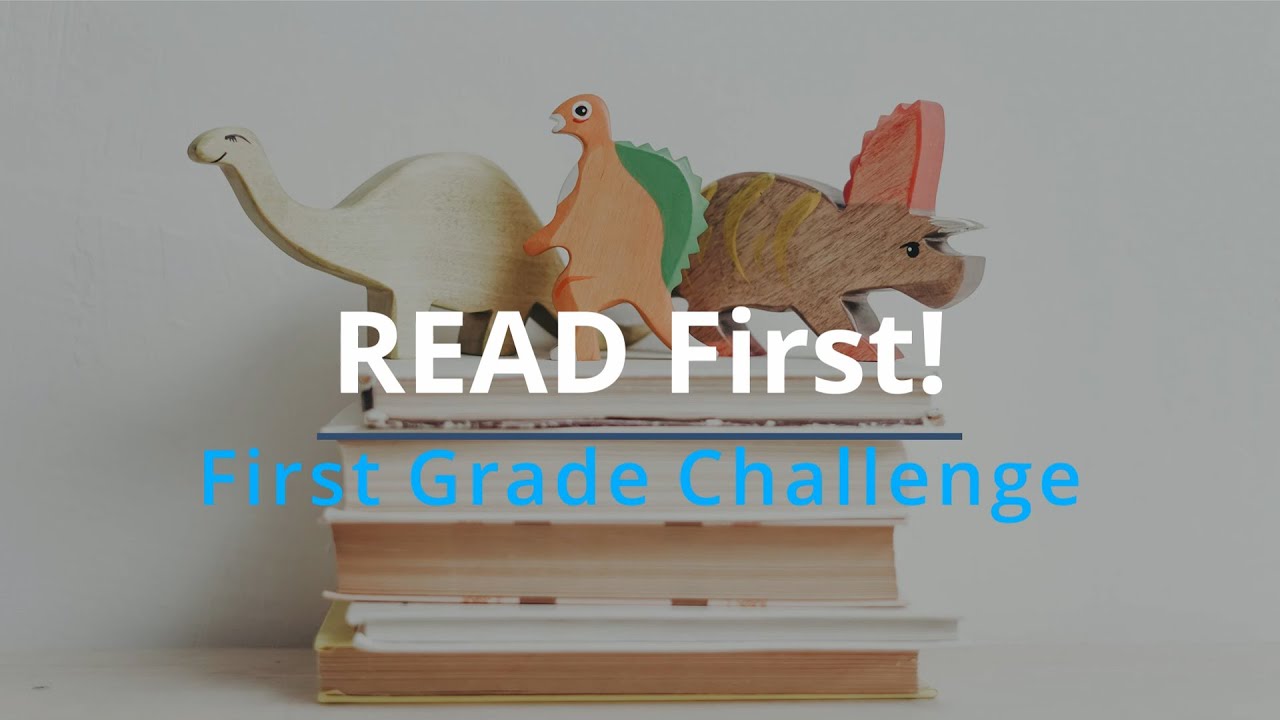 READ First! 1st Grade Challenge