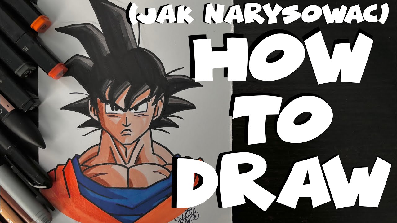 How To Draw (Jak Narysować): Son Goku (Dragon Ball)