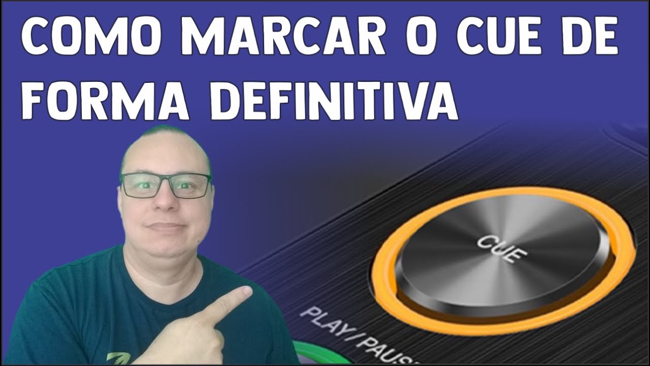 COMO MARCAR O CUE DE FORMA DEFINITIVA NO VIRTUAL DJ 8