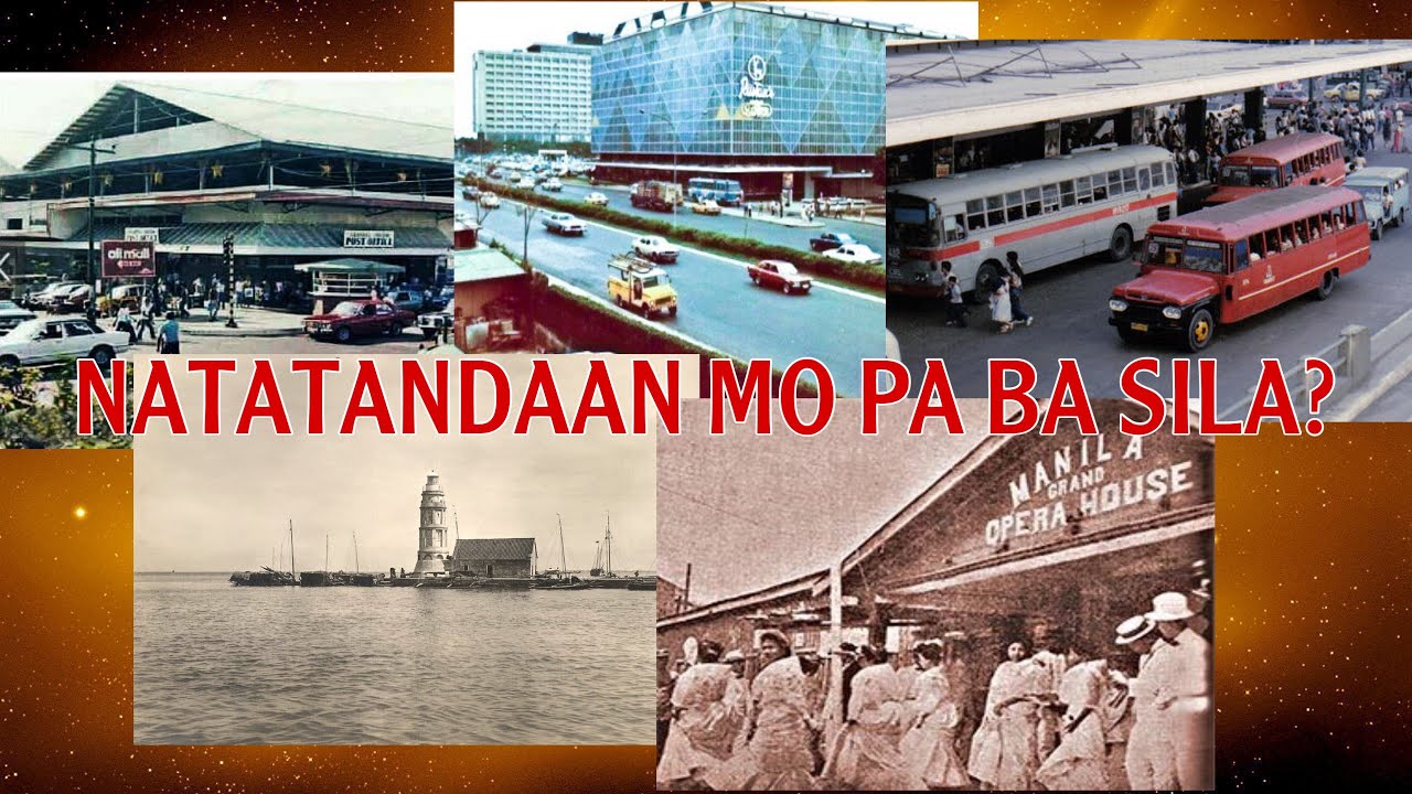 MGA BAGAY NA HINDI MO NA MAKIKITA SA MAYNILA NGAYON | PINOY NOSTALGIA | KASAYSAYANG PINOY