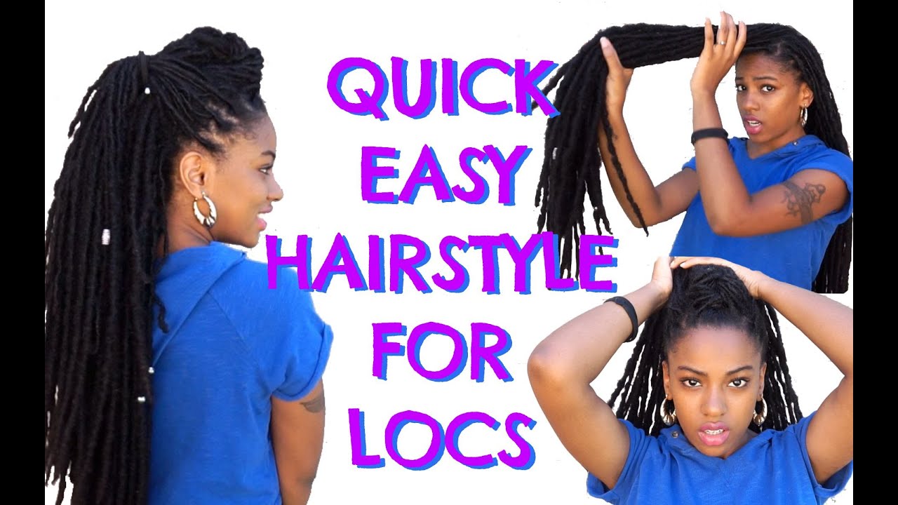 Quick easy hairstyle for locs