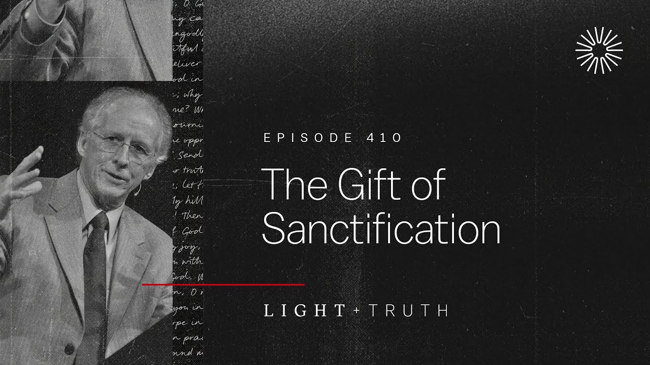 The Gift of Sanctification