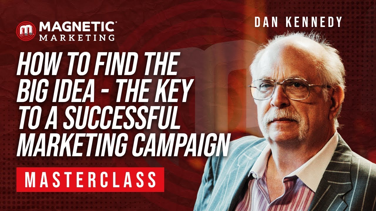 How To Position Your Business For Maximum Success Masterclass with Dan Kennedy