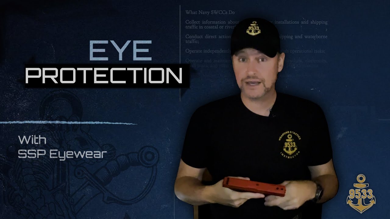 Eye Protection at the Range by SSP Eyewear - US Navy SWCC