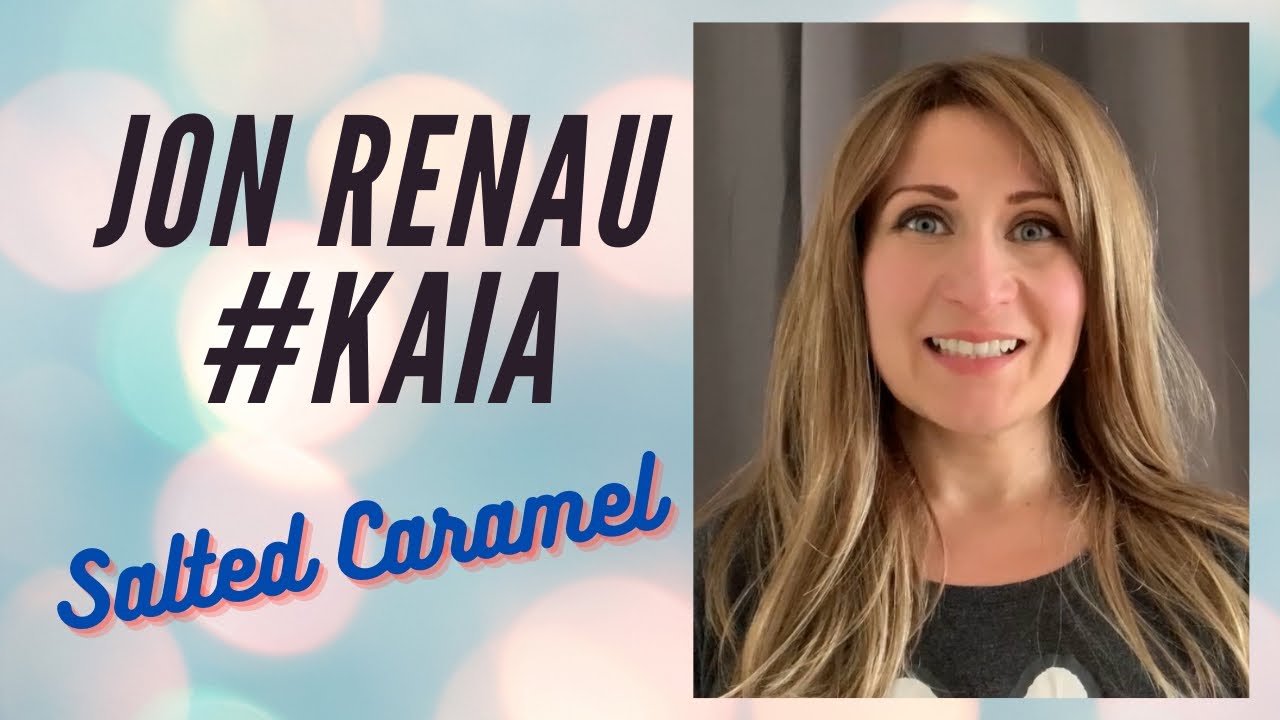 Review of KAIA by Jon Renau in Salted Caramel FS26/31S6