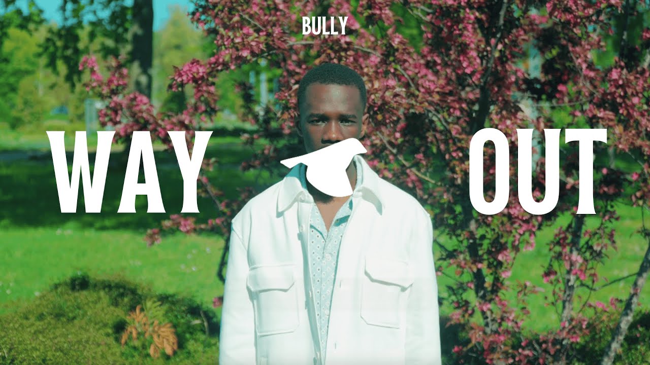Bully - Way Out (Prod. Rangel)