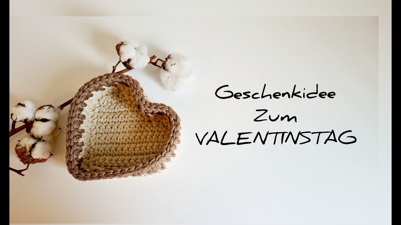 Körbchen häkeln, super EINFACH und super schnell in Form eines Herzens!