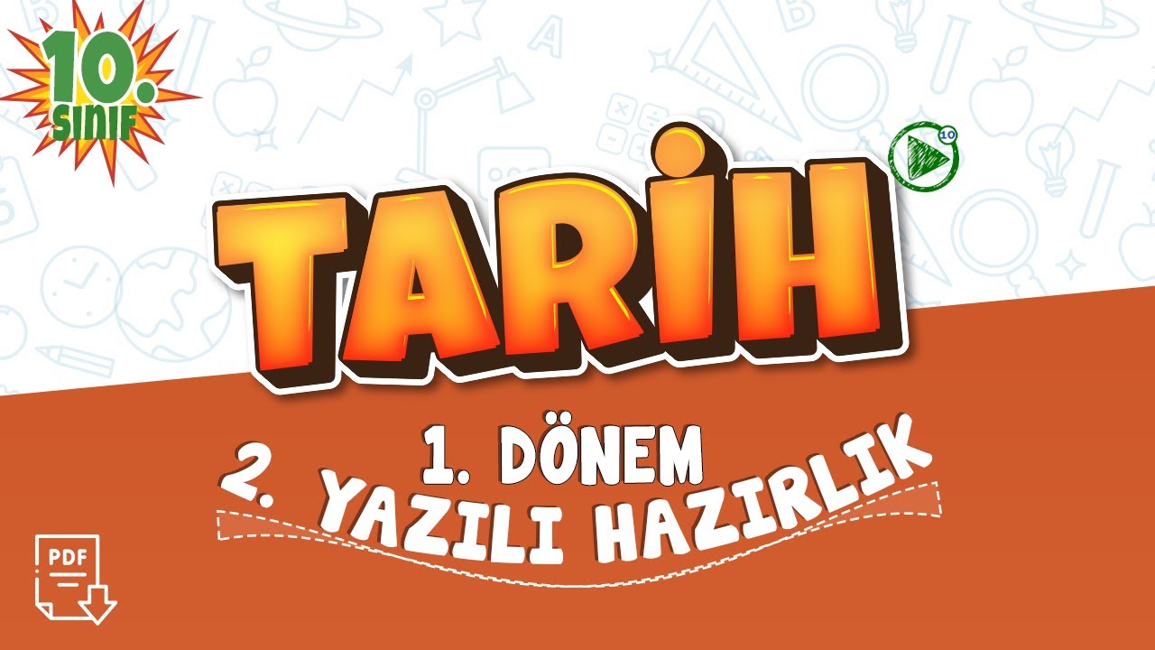 10. Sınıf Tarih 1. Dönem 2. Yazılı Çalışması