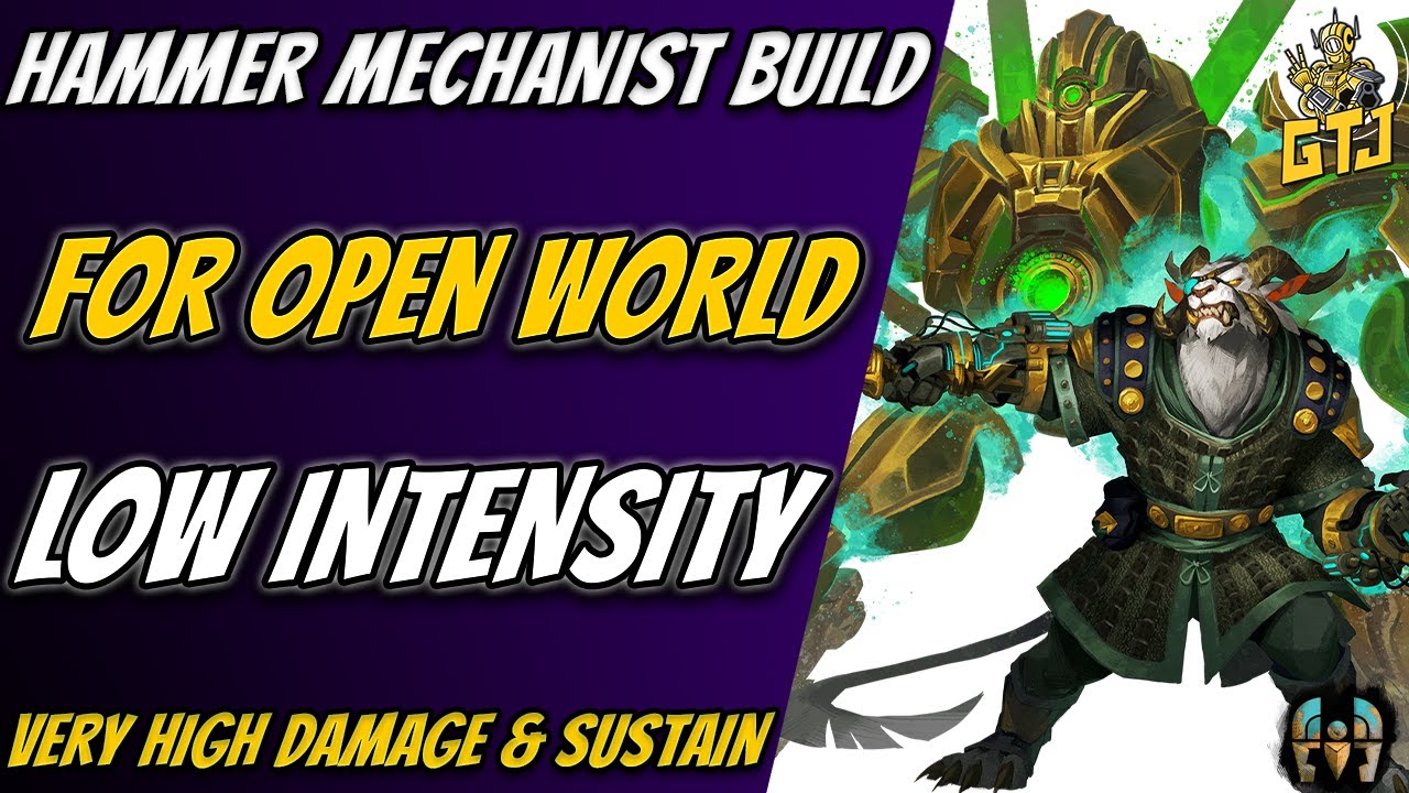 A Powerful GW2 Mechanist Build With Hammer | Low Intensity Guild Wars 2 Open World Builds