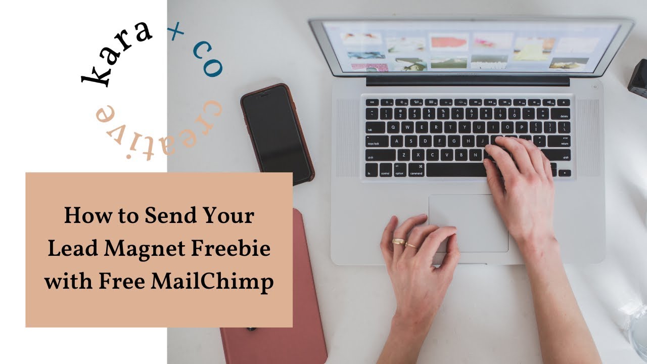 How to Send Your Lead Magnet or Freebie in Free MailChimp 2022