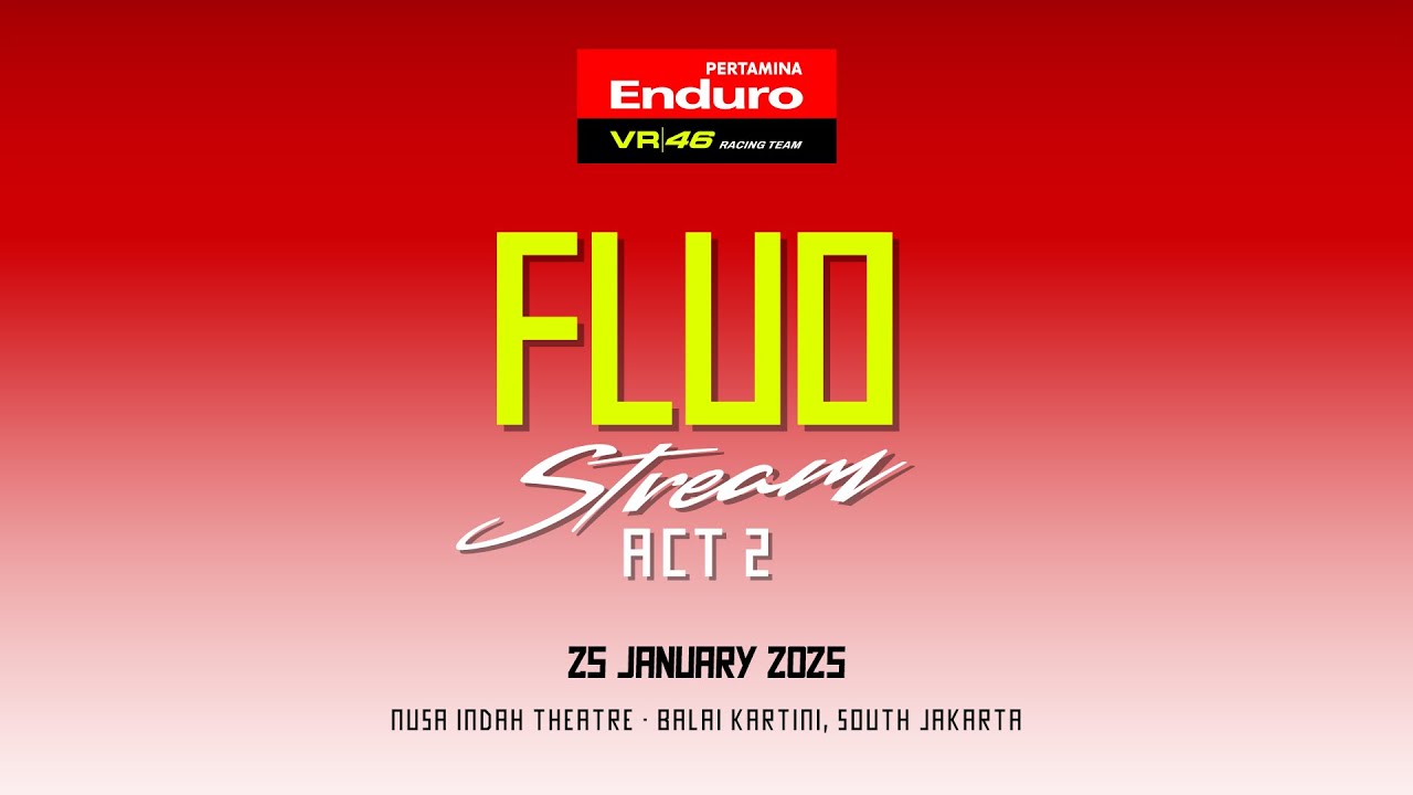 Fluo Stream Act 2 - Pertamina Enduro VR46 Racing Team Launch