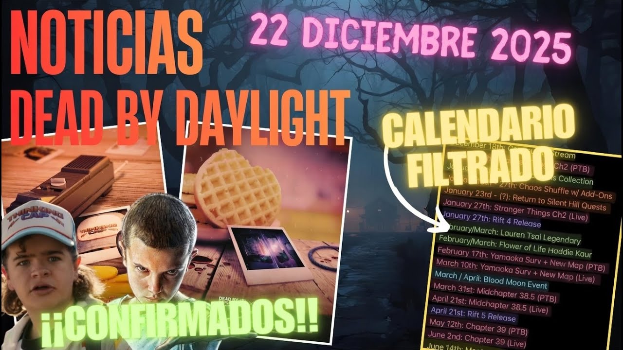💣  ¡ELEVEN Y DUSTIN CONFIRMADOS EN DEAD BY DAYLIGHT! ¿WILL? 🤯 FECHAS 2026 FILTRADAS 📅 ¿NUEVO MAPA? 🗺