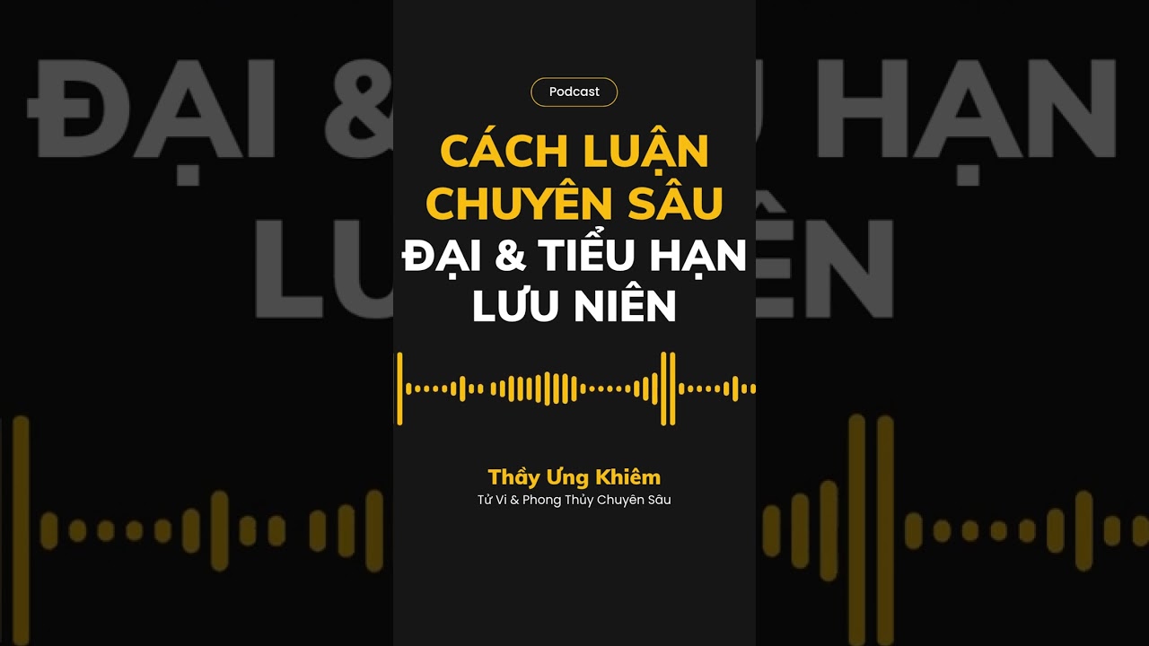 Cách Luận Chuyên Sâu Đại Tiểu Han Lưu Niên