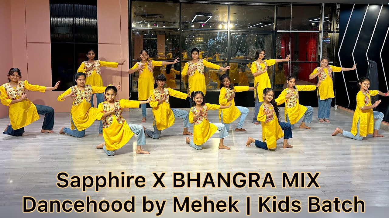 Sapphire X Bhangra Remix | Dancehood By Mehek | Kids Dance cover