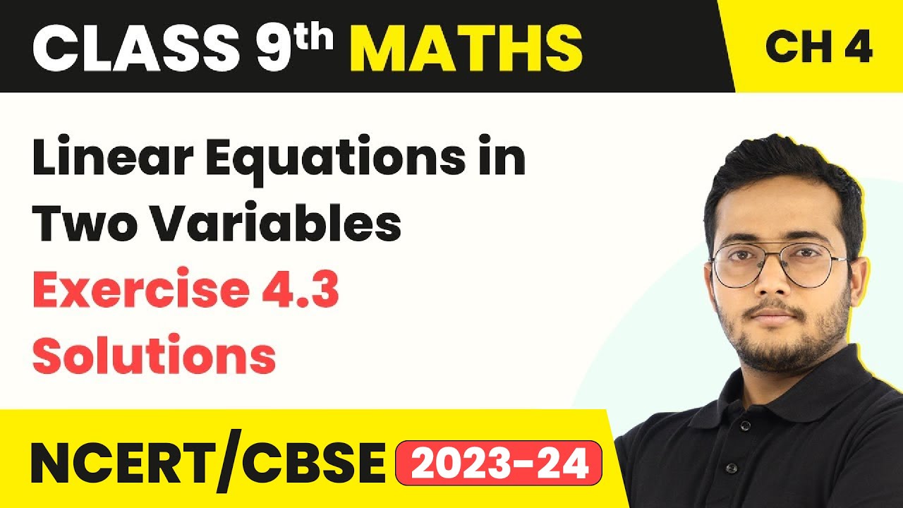 Linear Equations in Two Variables - Exercise 4.3 Solutions | Class 9 Maths Chapter 4
