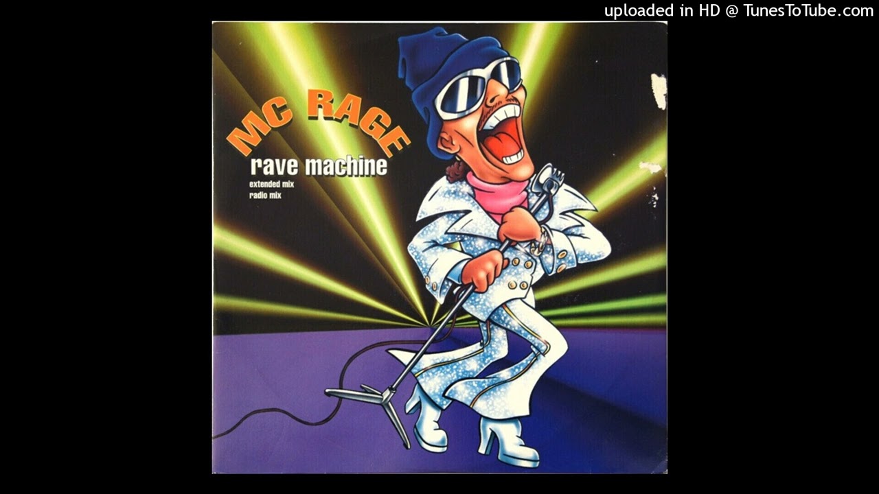 MC Rage - Rave Machine