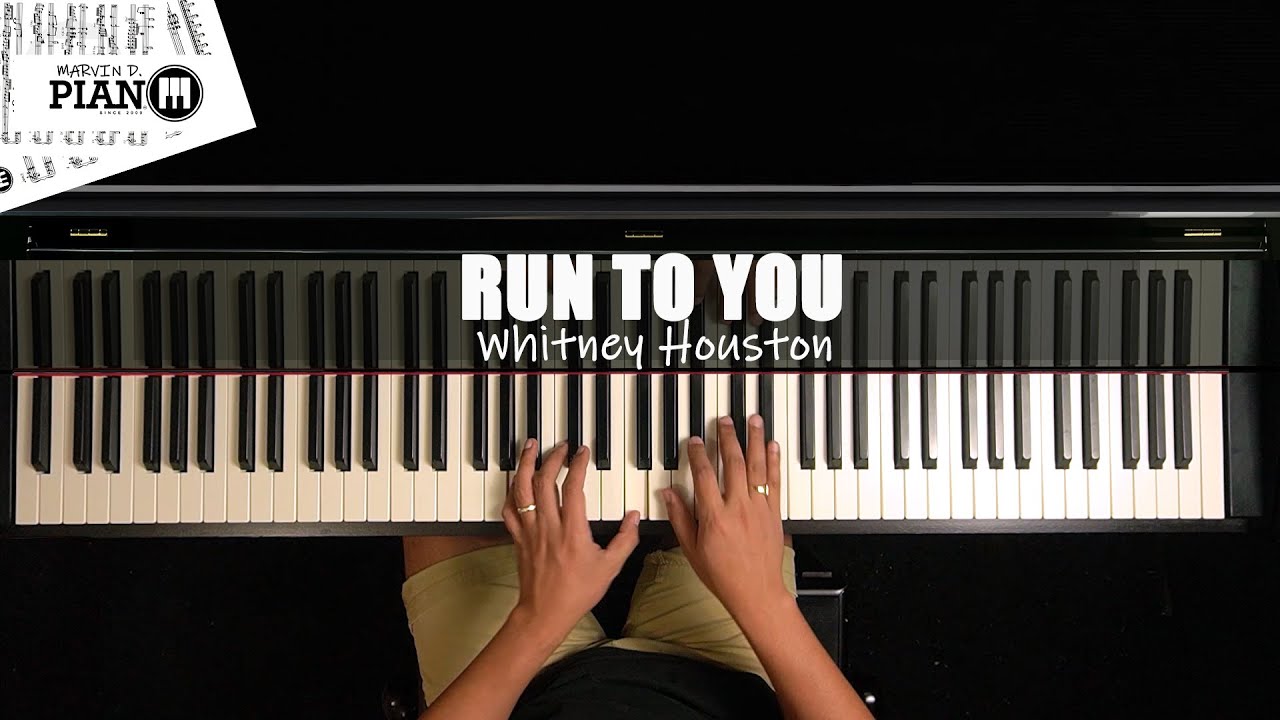 ♪ Run To You - Whitney Houston /Piano Cover