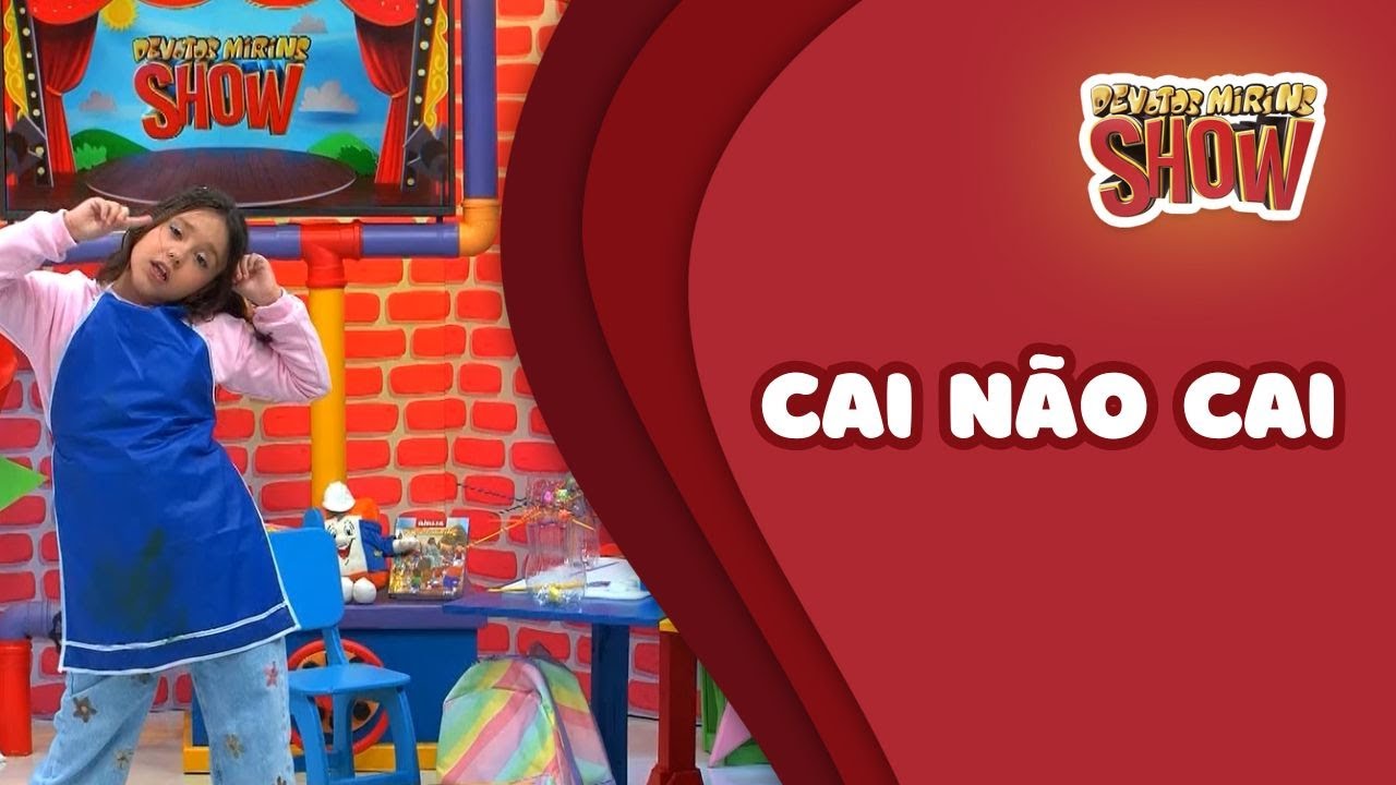 Programa Devotos Mirins Show: Como fazer um cai não cai?