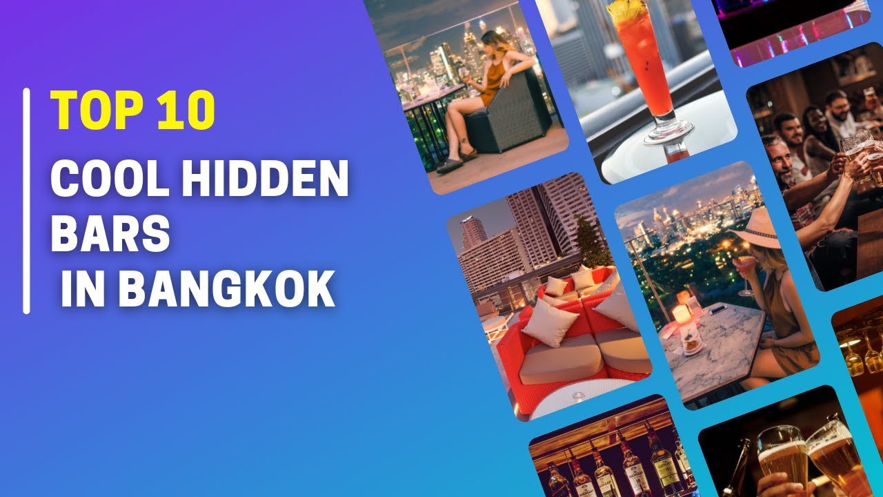 Top 10 Cool Hidden Bars in Bangkok