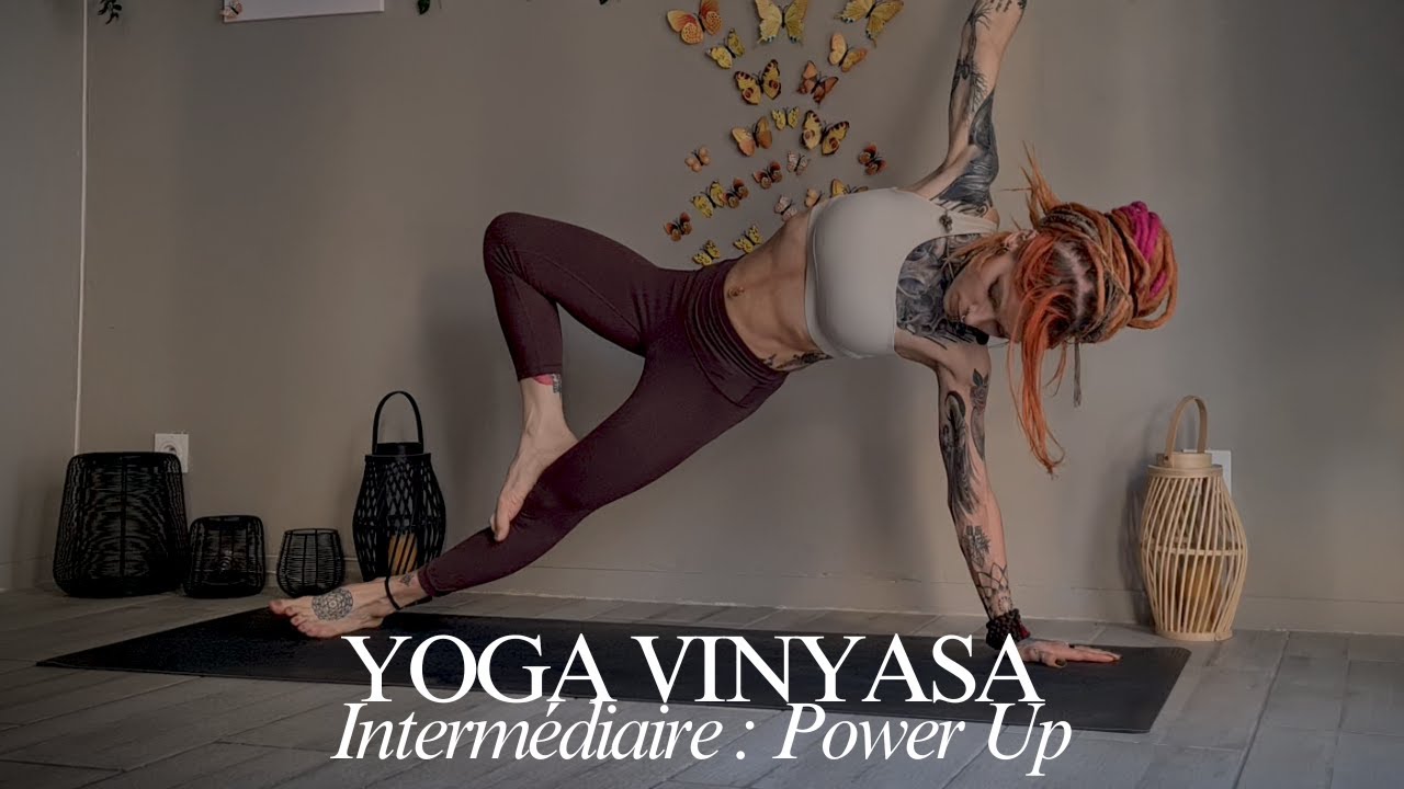 YOGA VINYASA | Intermédiaire : Power Up