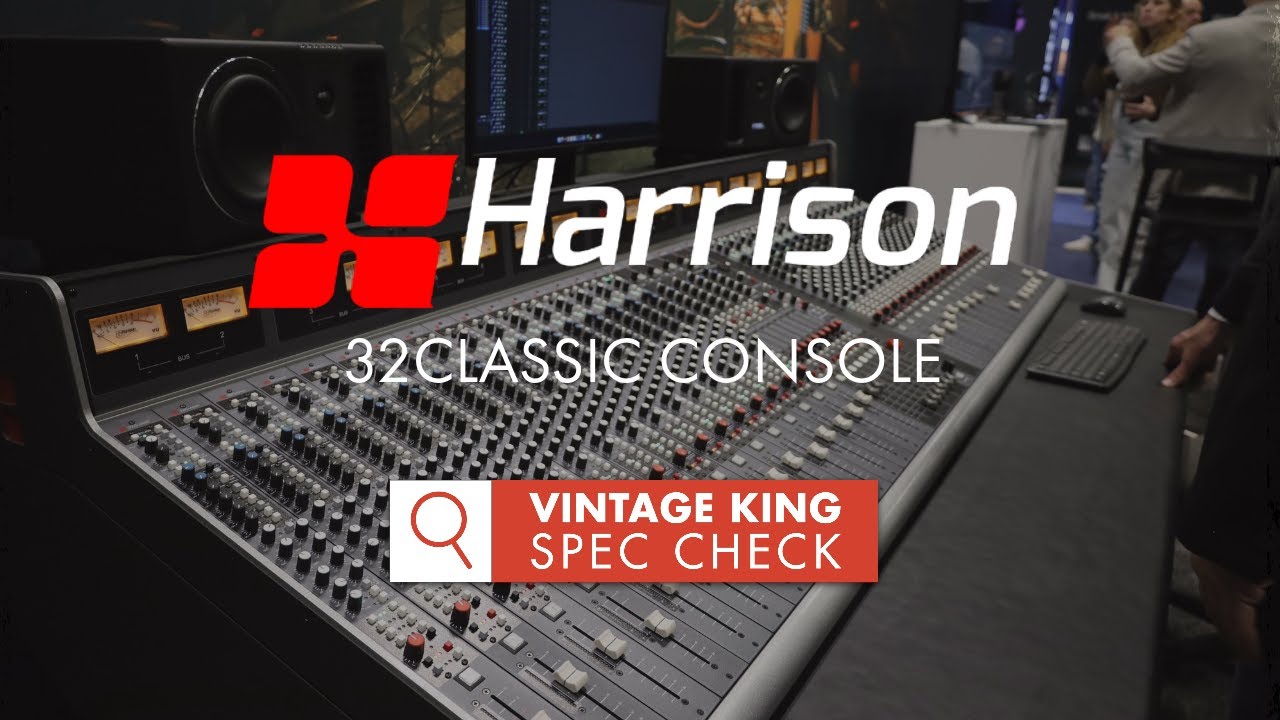 Vintage King Spec Check: Harrison 32Classic Recording & Mixing Console