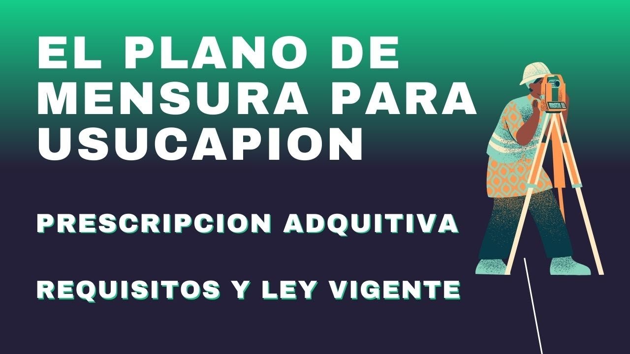 PLANO DE MENSURA  PARA USUCAPION ARGENTINA