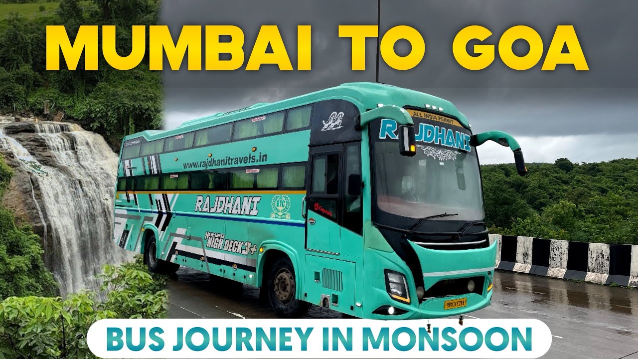 Mumbai to Goa Bus Journey in Monsoon