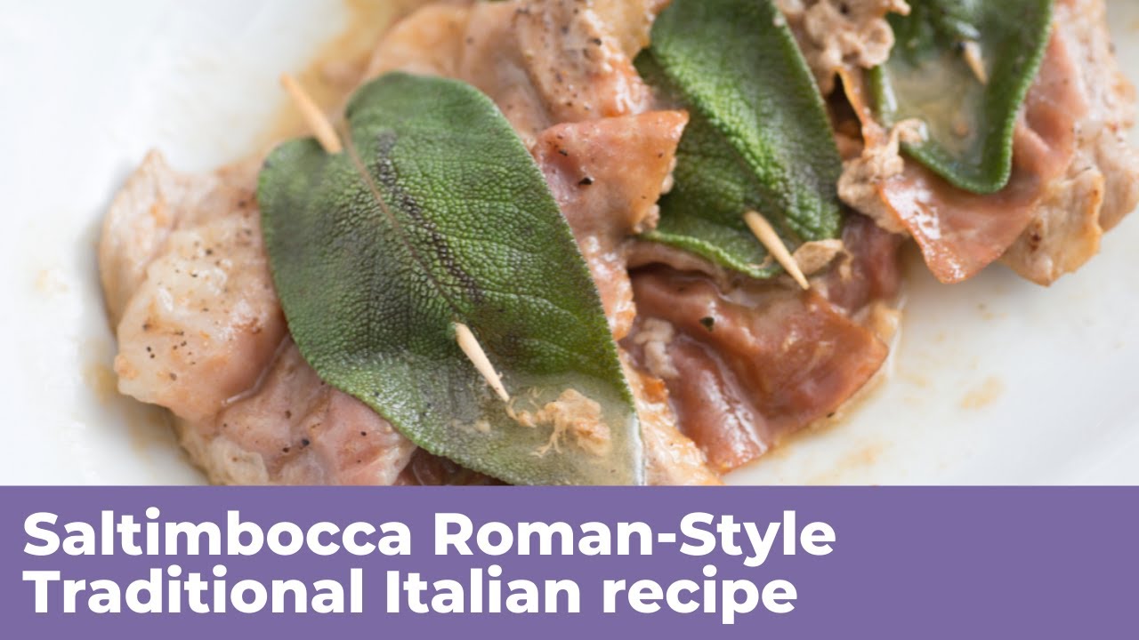 SALTIMBOCCA ROMAN-STYLE - Traditional Italian Recipe