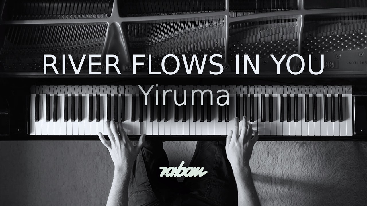 River Flows In You - Yiruma (Raban)