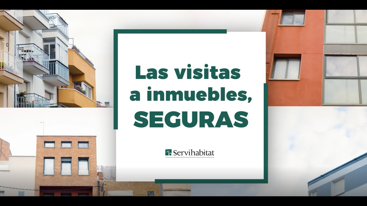 Las visitas a inmuebles, seguras