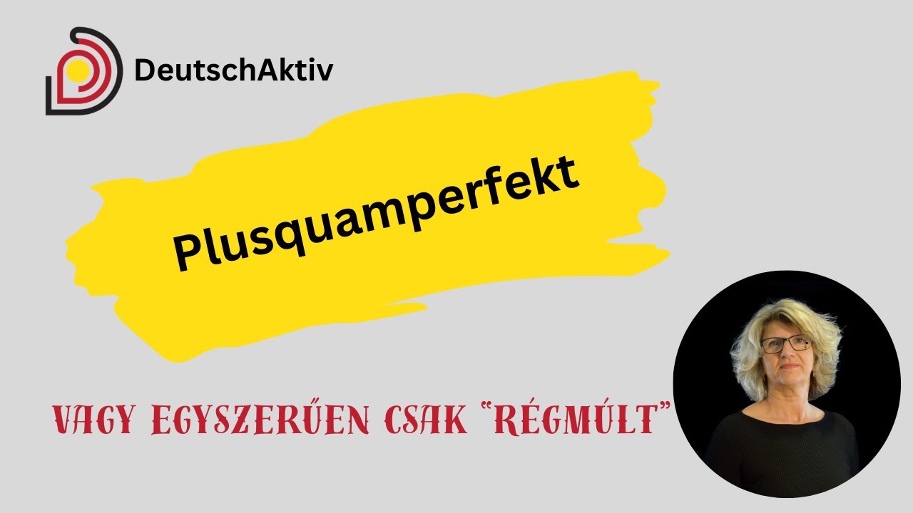 "Rég-múlt"- vagyis Plusquamperfekt. Ìgy már érthető, ugye?
